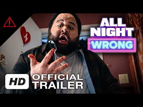 All Night Wrong — Official trailer
