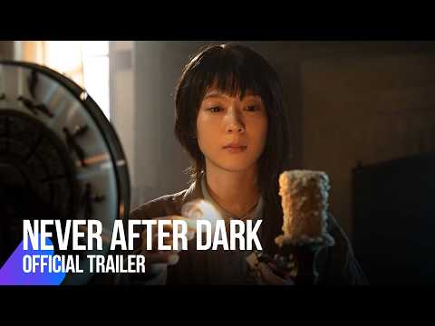 Never After Dark — Official trailer