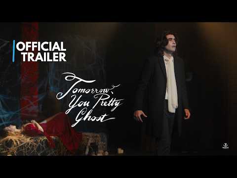 Tomorrow, You Pretty Ghost — Official trailer