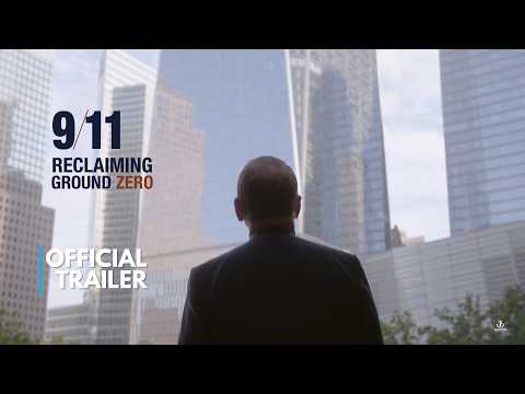 9/11: Reclaiming Ground Zero — Official trailer