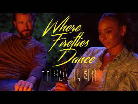 Where Fireflies Dance — Official trailer