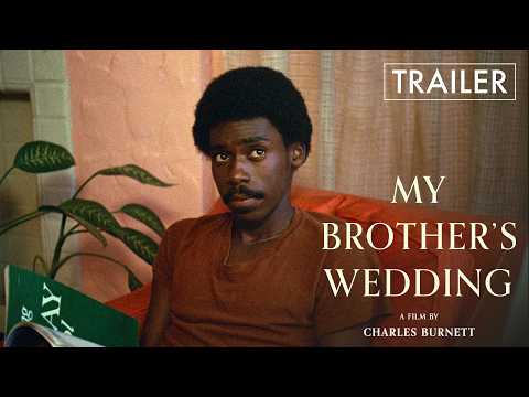 My Brother's Wedding — Official restoration trailer