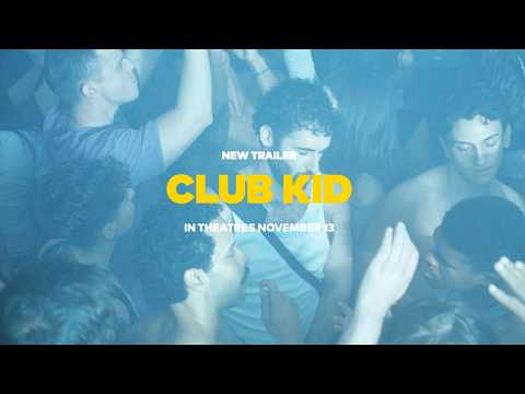 Club Kid — Official trailer
