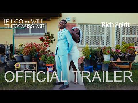 If I Go Will They Miss Me — Official trailer