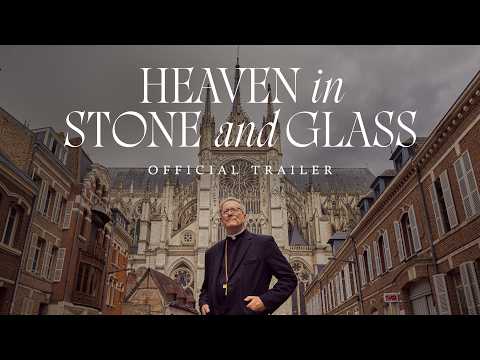 Heaven in Stone and Glass — Official trailer 2