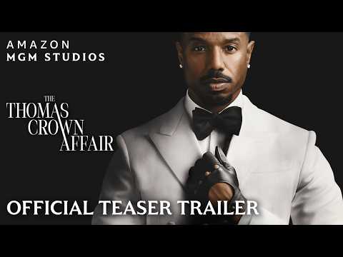 The Thomas Crown Affair — Official teaser