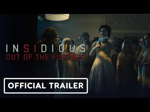Insidious: Out of the Further — Official final trailer