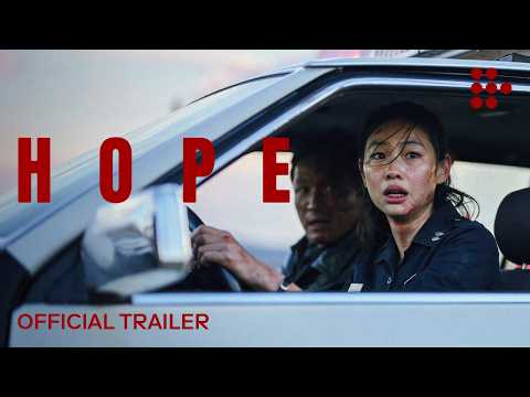 Hope — Official trailer