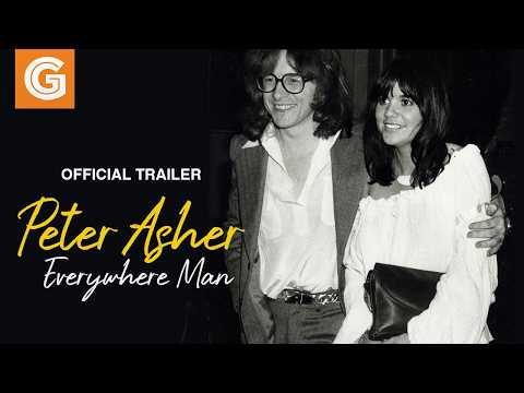 Peter Asher: Everywhere Man — Official trailer