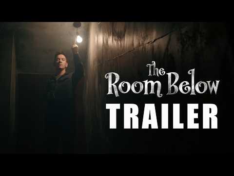 The Room Below — Official trailer