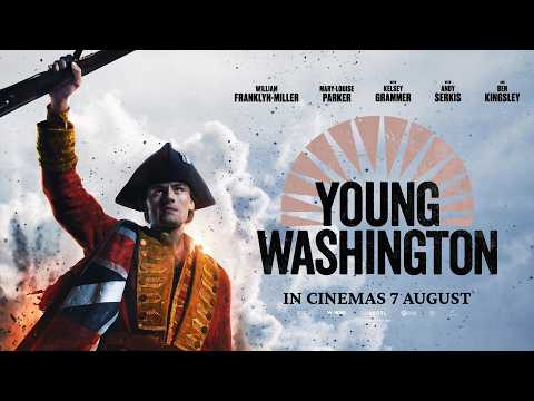 Young Washington — Official trailer