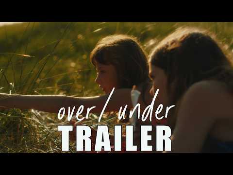Over/Under — 2026 release trailer